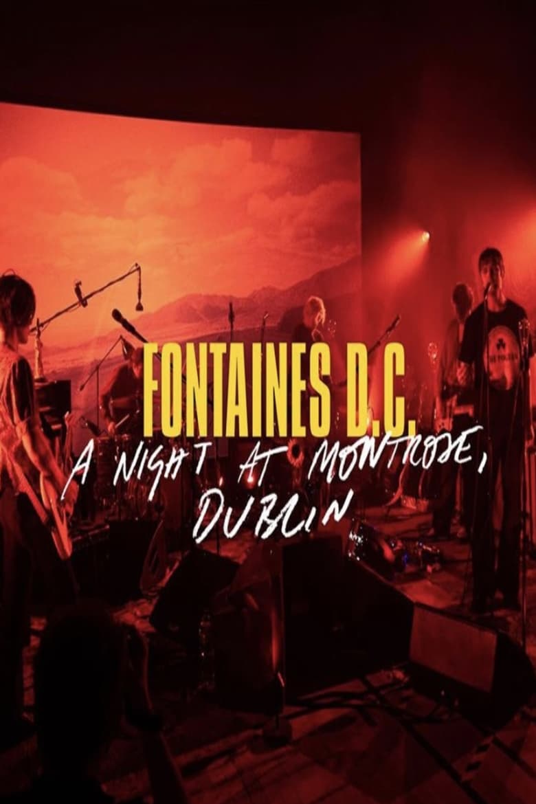 Poster of Fontaines D.C. - A Night at Montrose, Dublin