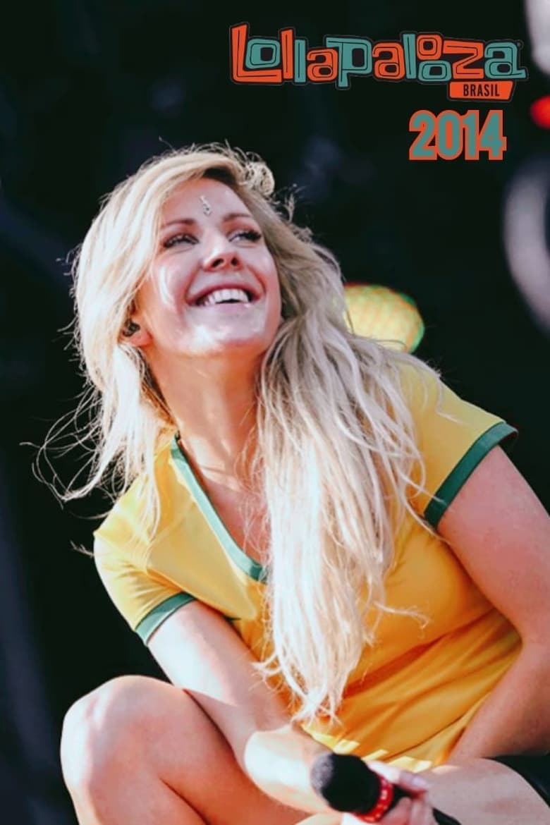 Poster of Ellie Goulding Live at Lollapalooza Brazil 2014