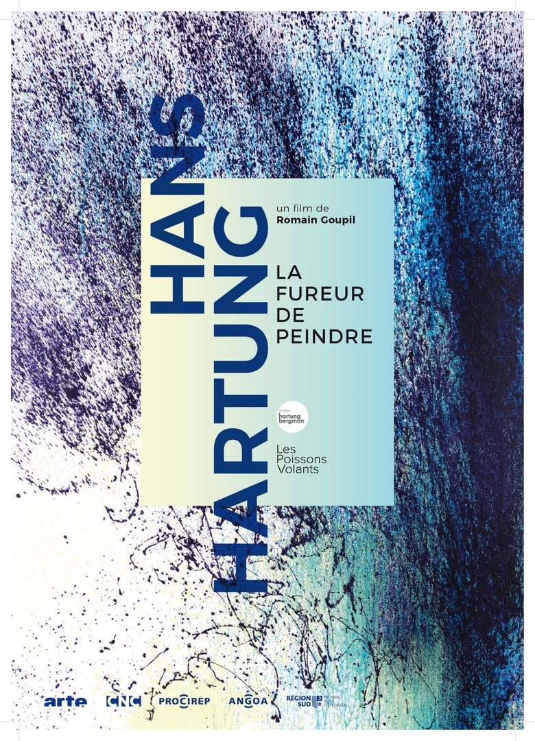 Poster of Hans Hartung, la fureur de peindre