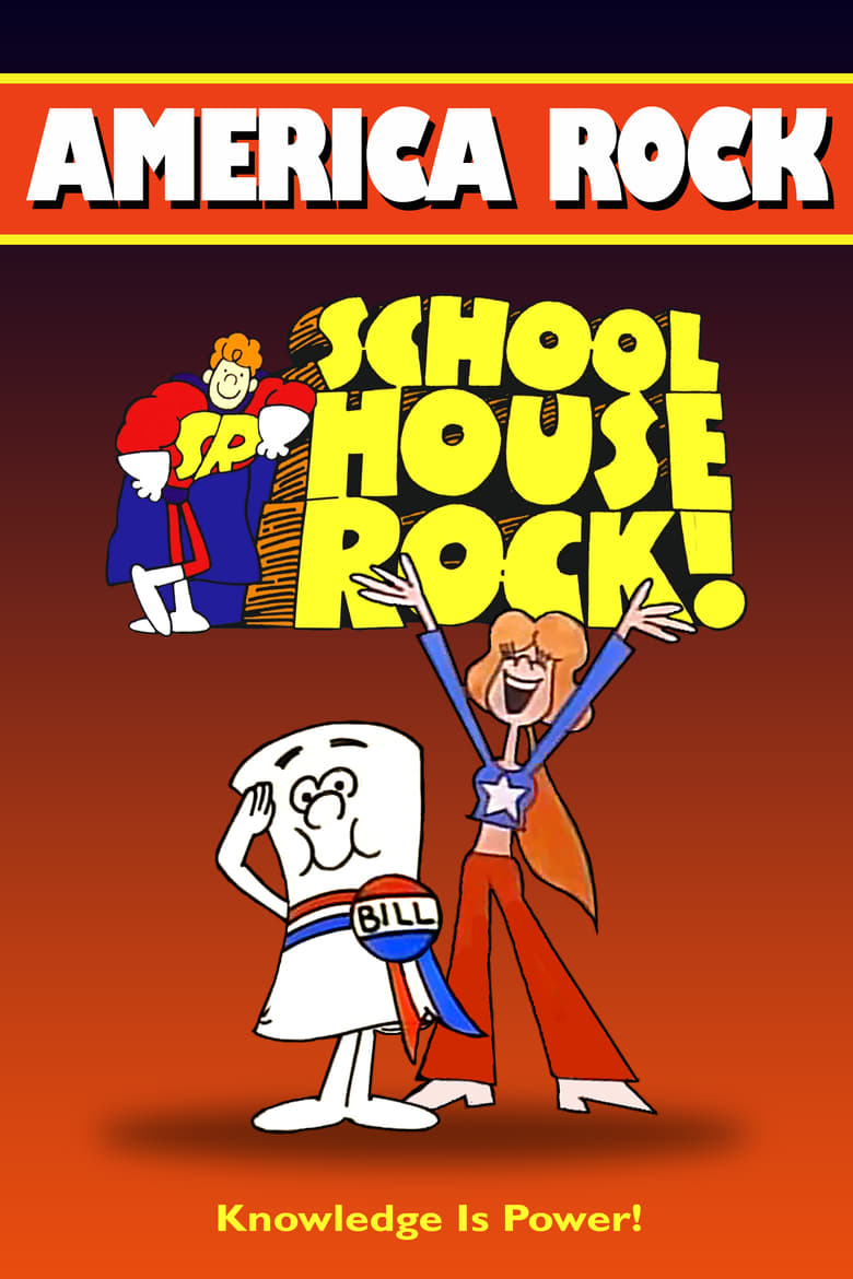 Poster of Episodes in Schoolhouse Rock! - America Rock - America Rock