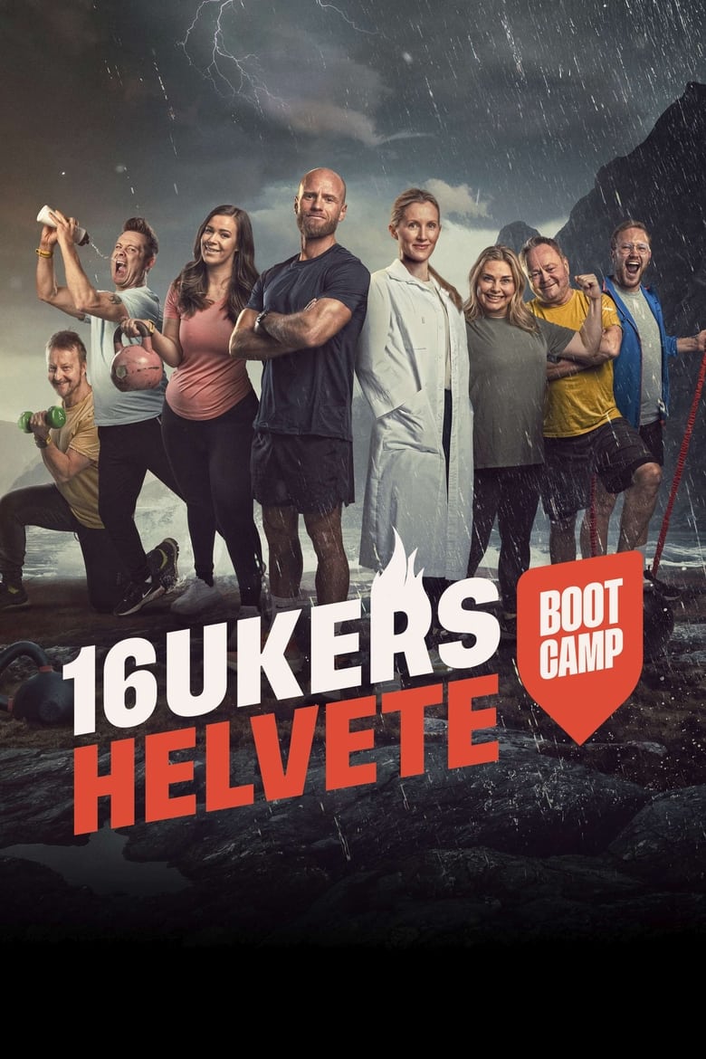 Poster of Cast and Crew in 16 Ukers Helvete  Bootcamp - Season 2 - Episode 8 - Episode 8