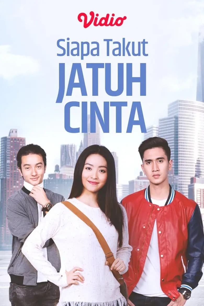 Poster of Siapa Takut Jatuh Cinta