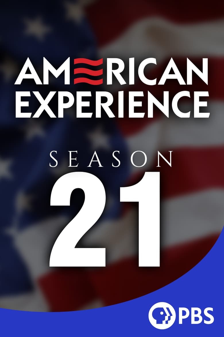 Poster of Episodes in American Experience - Season 21 - Season 21