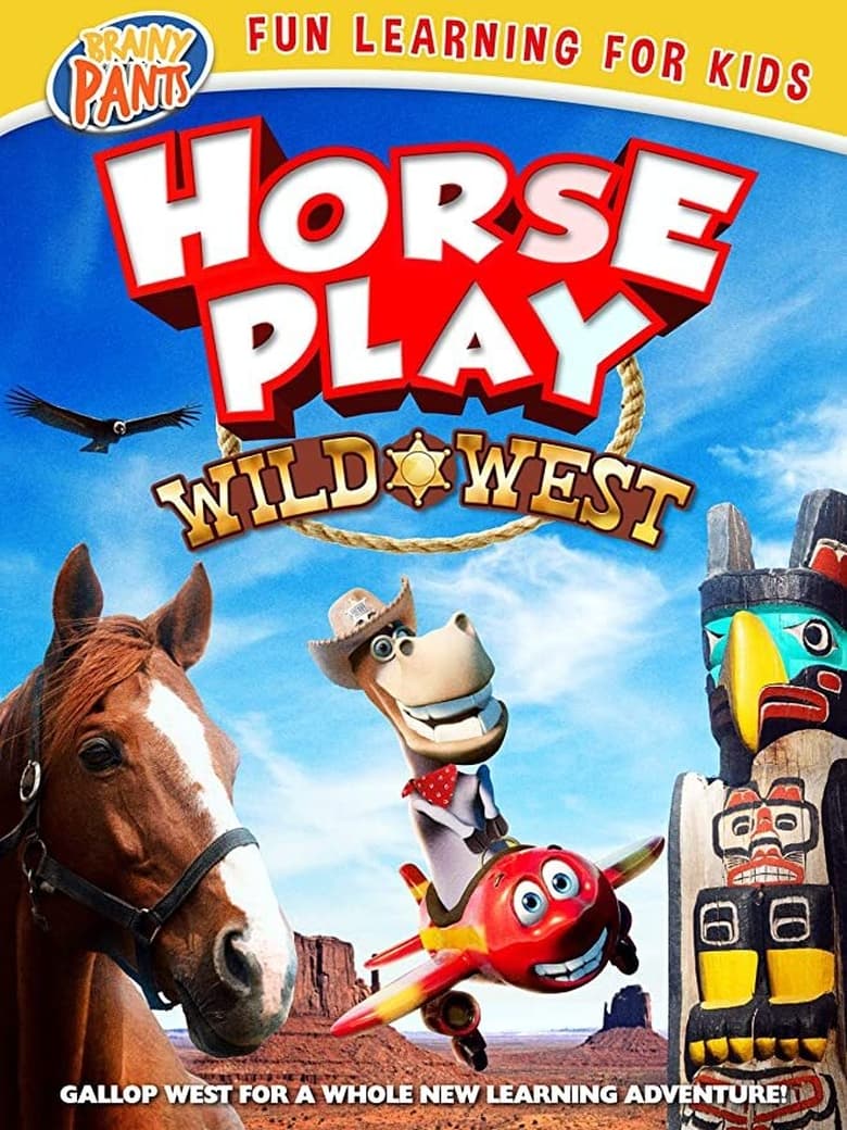 Poster of Horseplay: Wild West