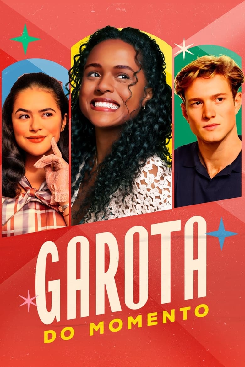 Poster of Garota do Momento