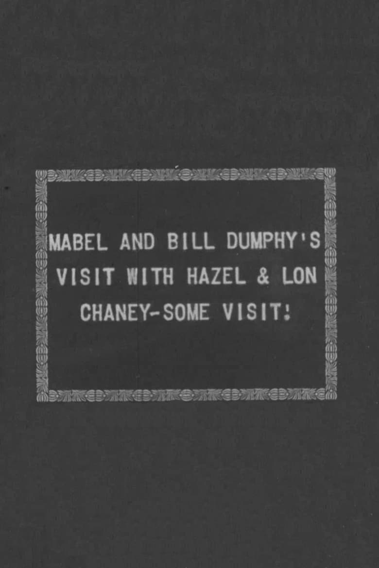 Poster of Mabel and Bill Dumphy's visit with Hazel & Lon Chaney