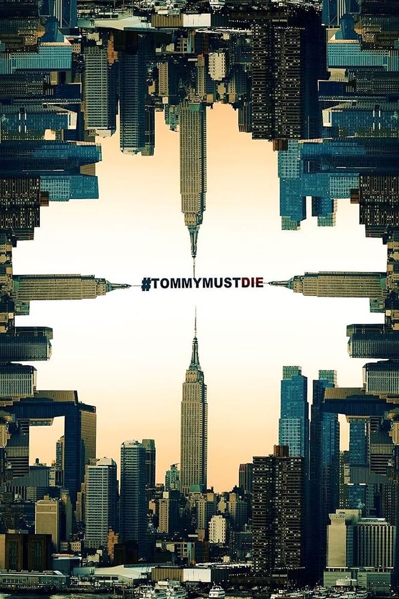 Poster of #TommyMustDie