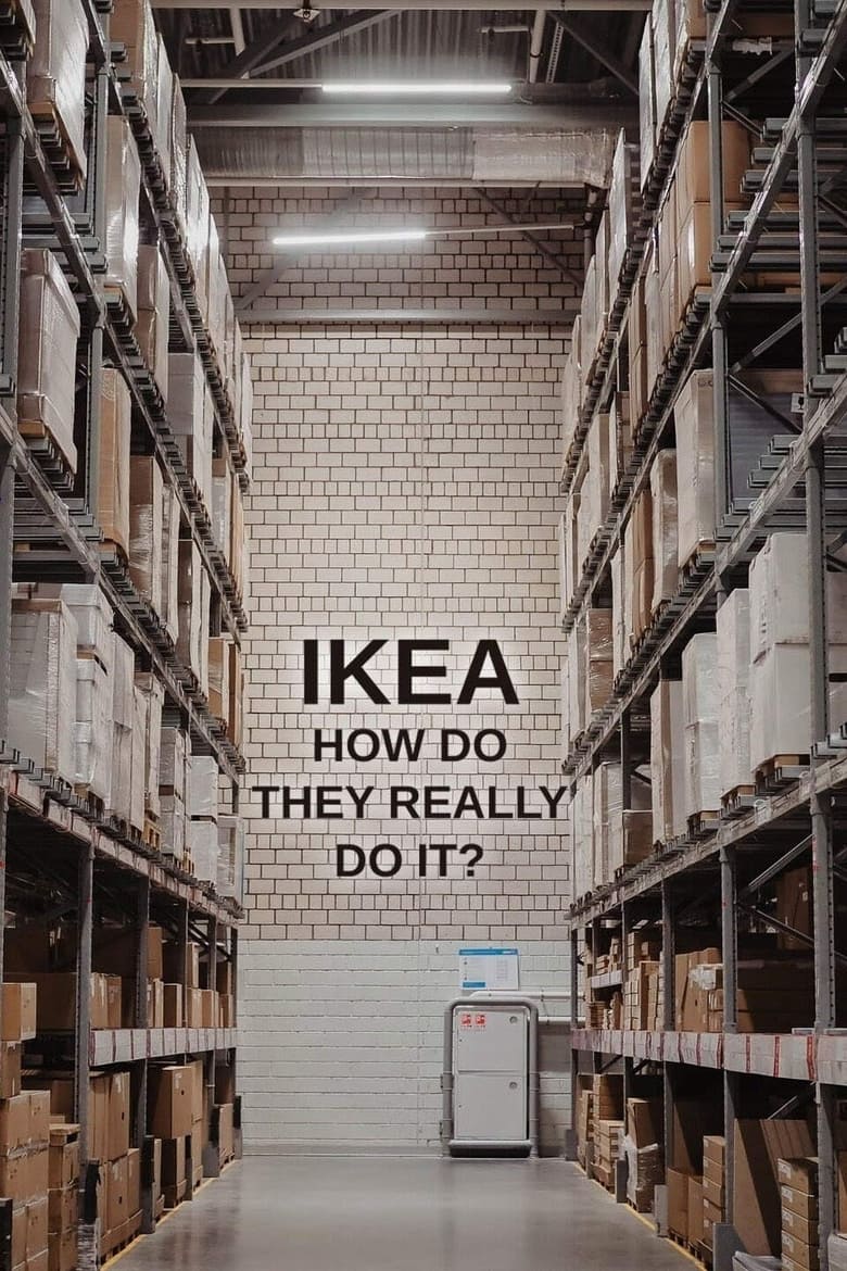 Poster of IKEA: How Do They Really Do It?