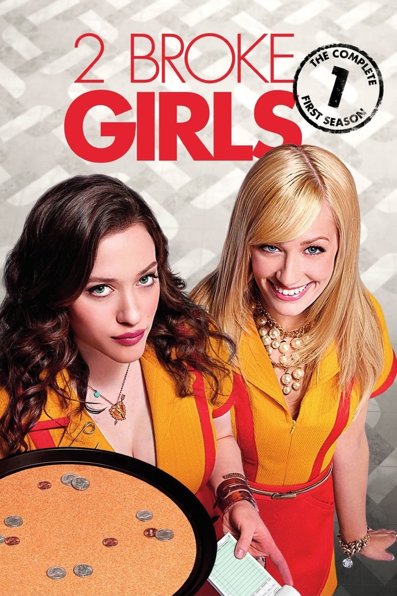 Poster of Episodes in 2 Broke Girls - Season 1 - Season 1