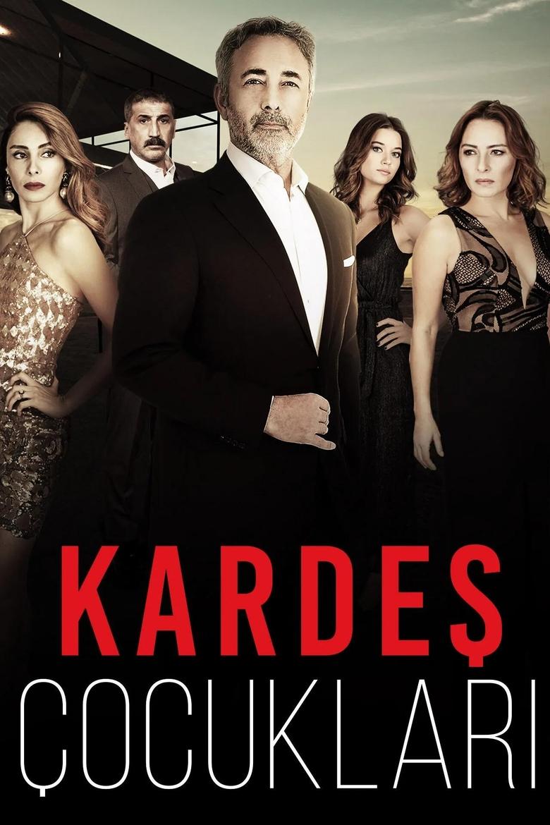 Poster of Episodes in Kardeş Çocukları - Season 2 - Season 2