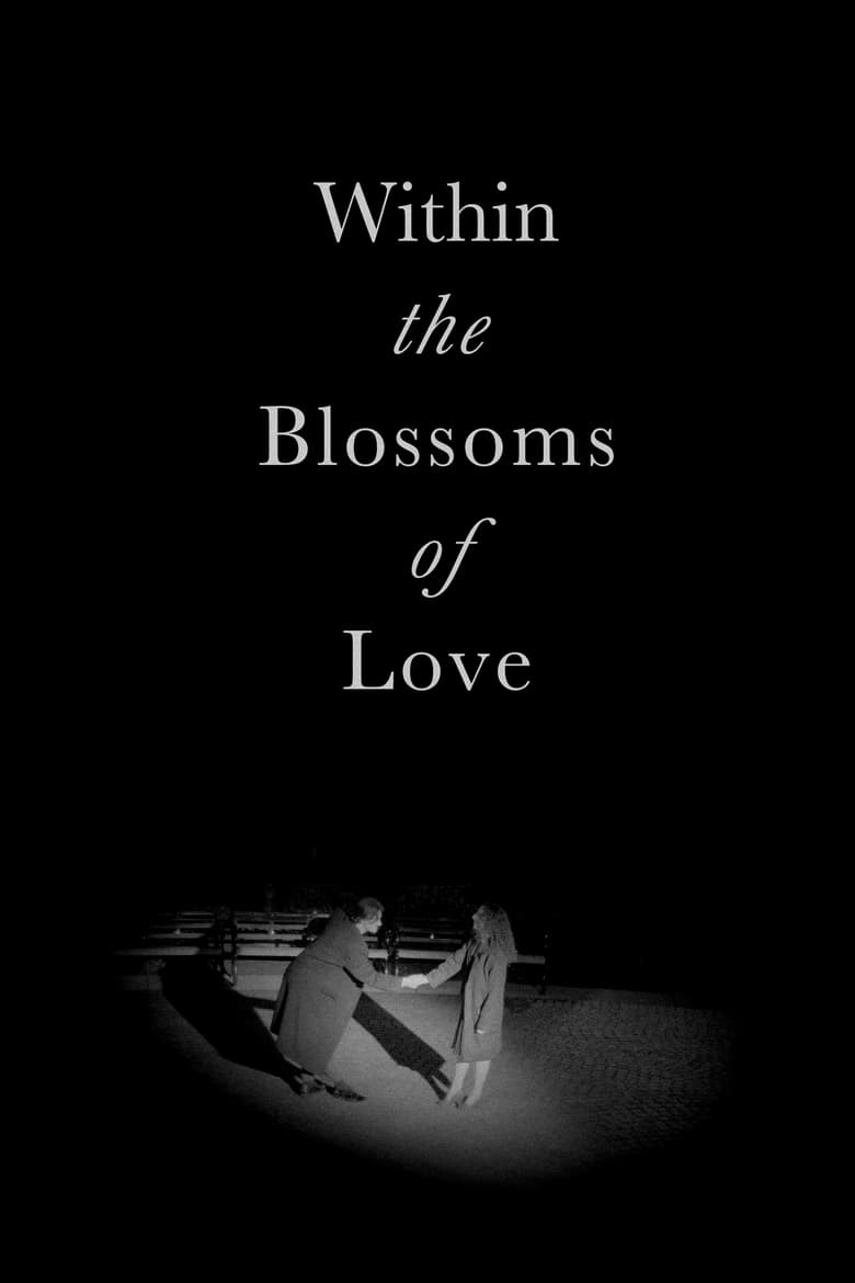 Poster of Within the Blossoms of Love