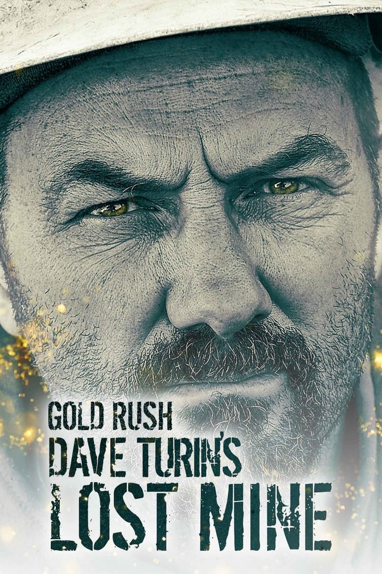 Poster of Episodes in Gold Rush  Dave Turin's Lost Mine - Season 2 - Season 2