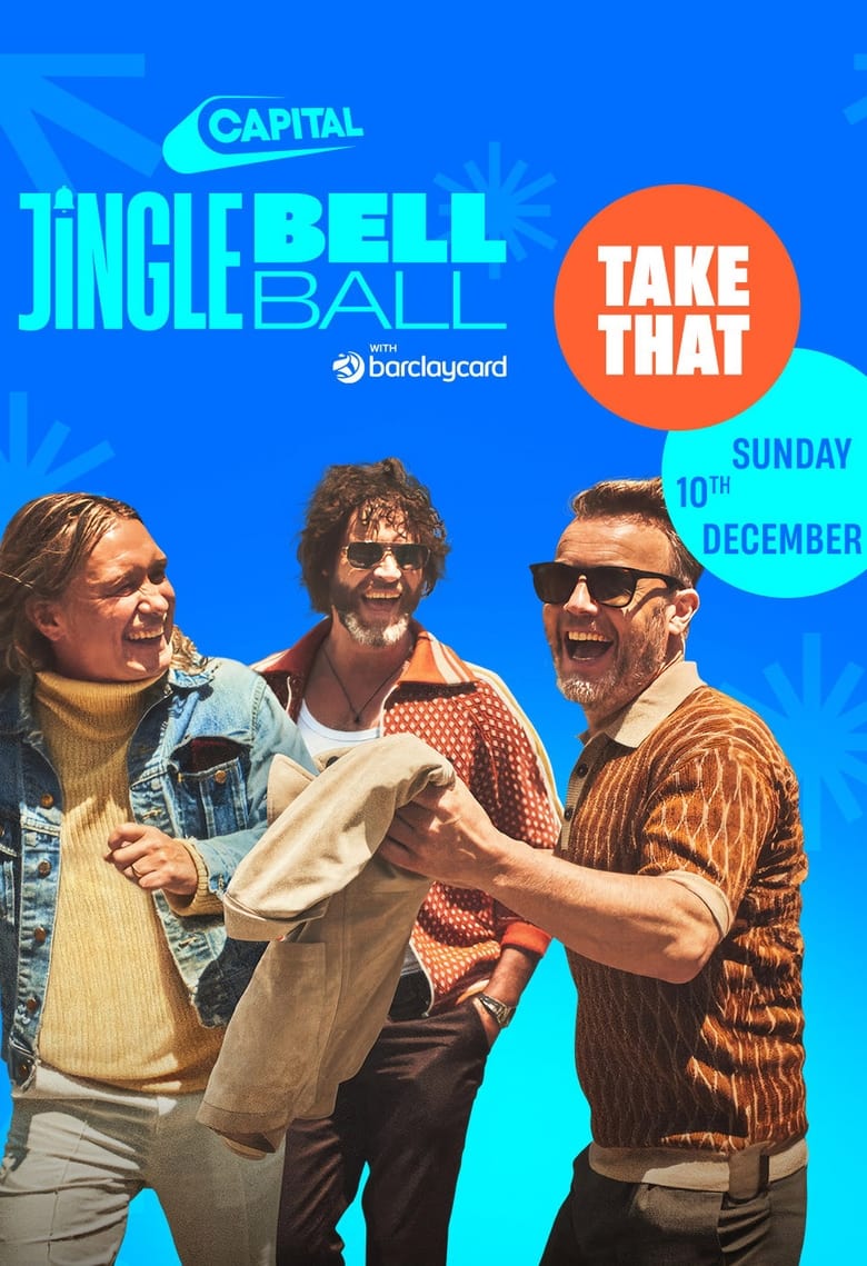 Poster of Take That - Live at the Capital's Jingle Bell Ball 2023