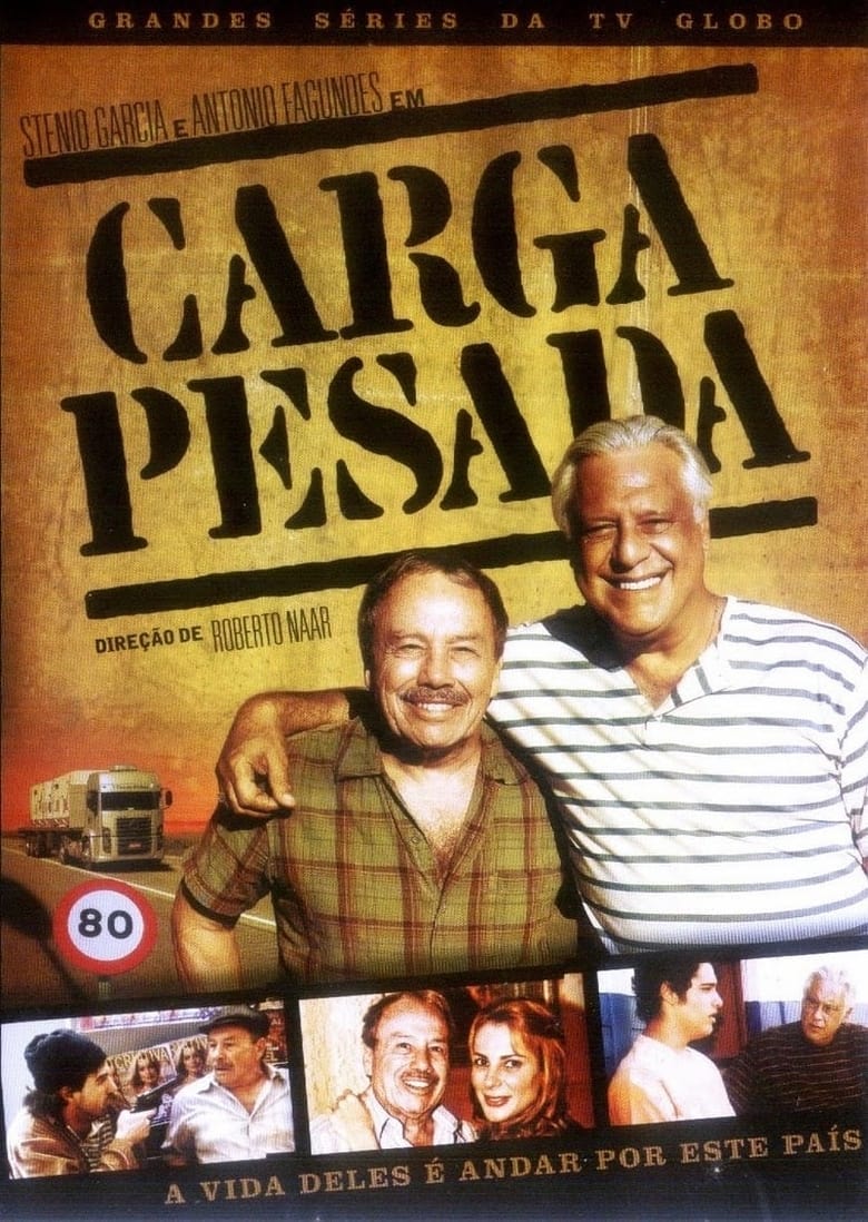 Poster of Cast and Crew in Carga Pesada - Season 3 - Episode 9 - Episode 9