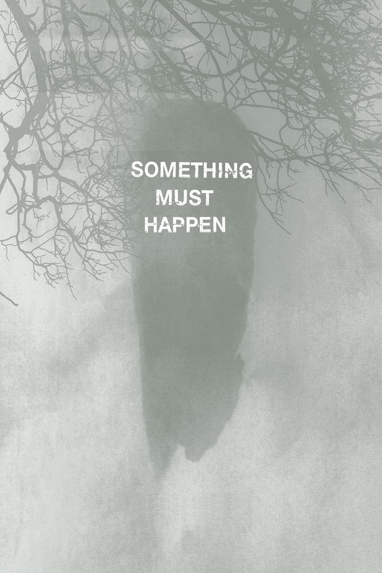 Poster of Something must happen