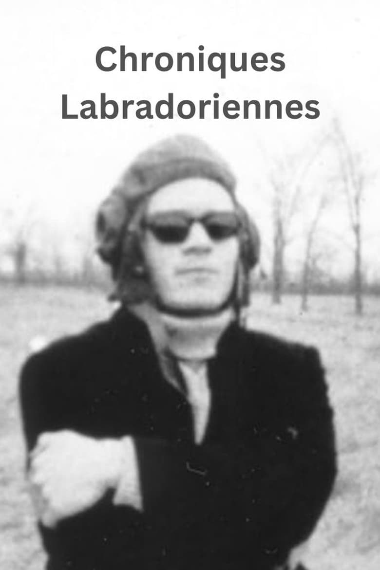 Poster of Chroniques labradoriennes