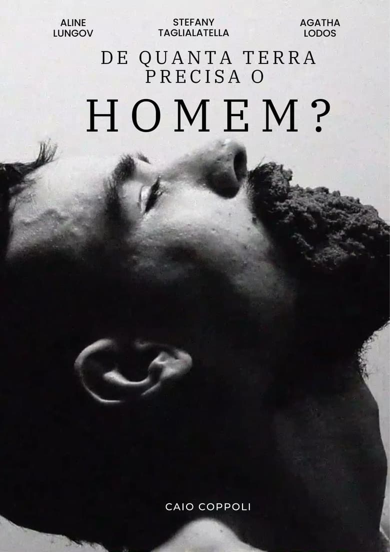 Poster of De Quanta Terra Precisa Um Homem?