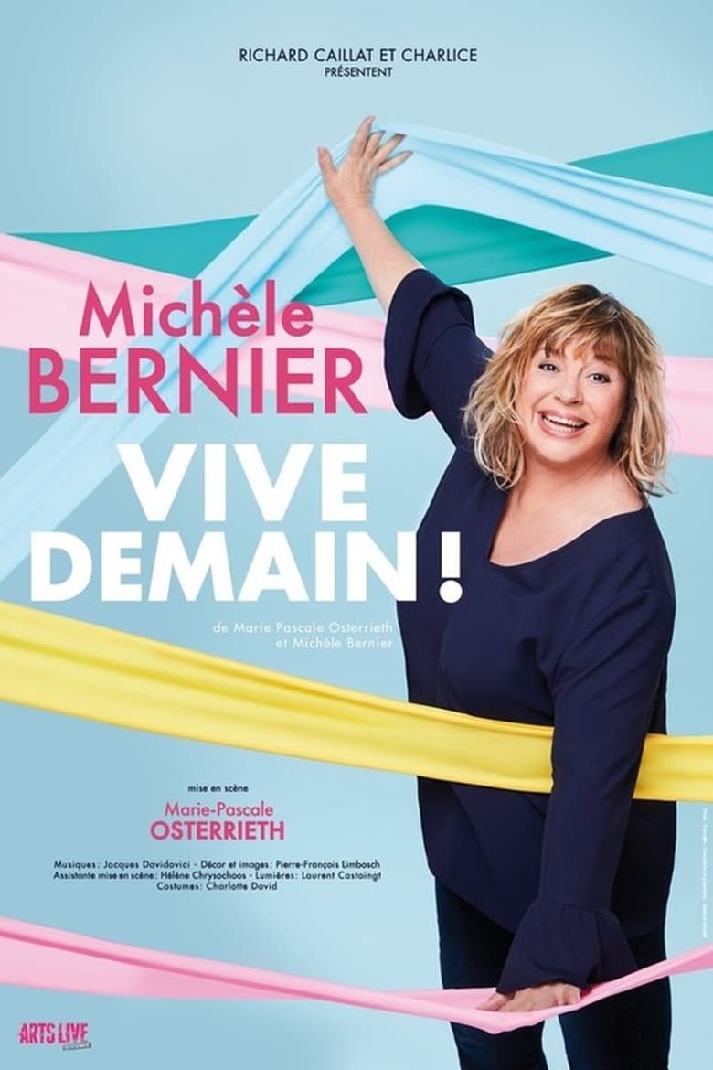 Poster of Michèle Bernier - Vive demain !