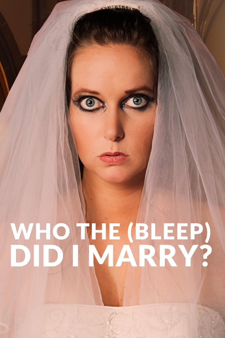 Poster of Episodes in Who The (Bleep) Did I Marry? - Season 6 - Season 6