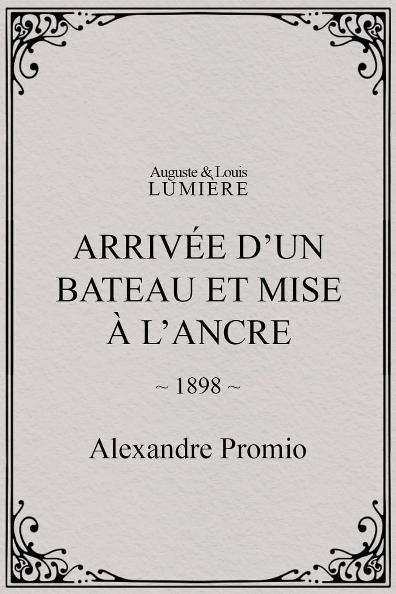 Poster of Arrivée d’un bateau et mise à l’ancre