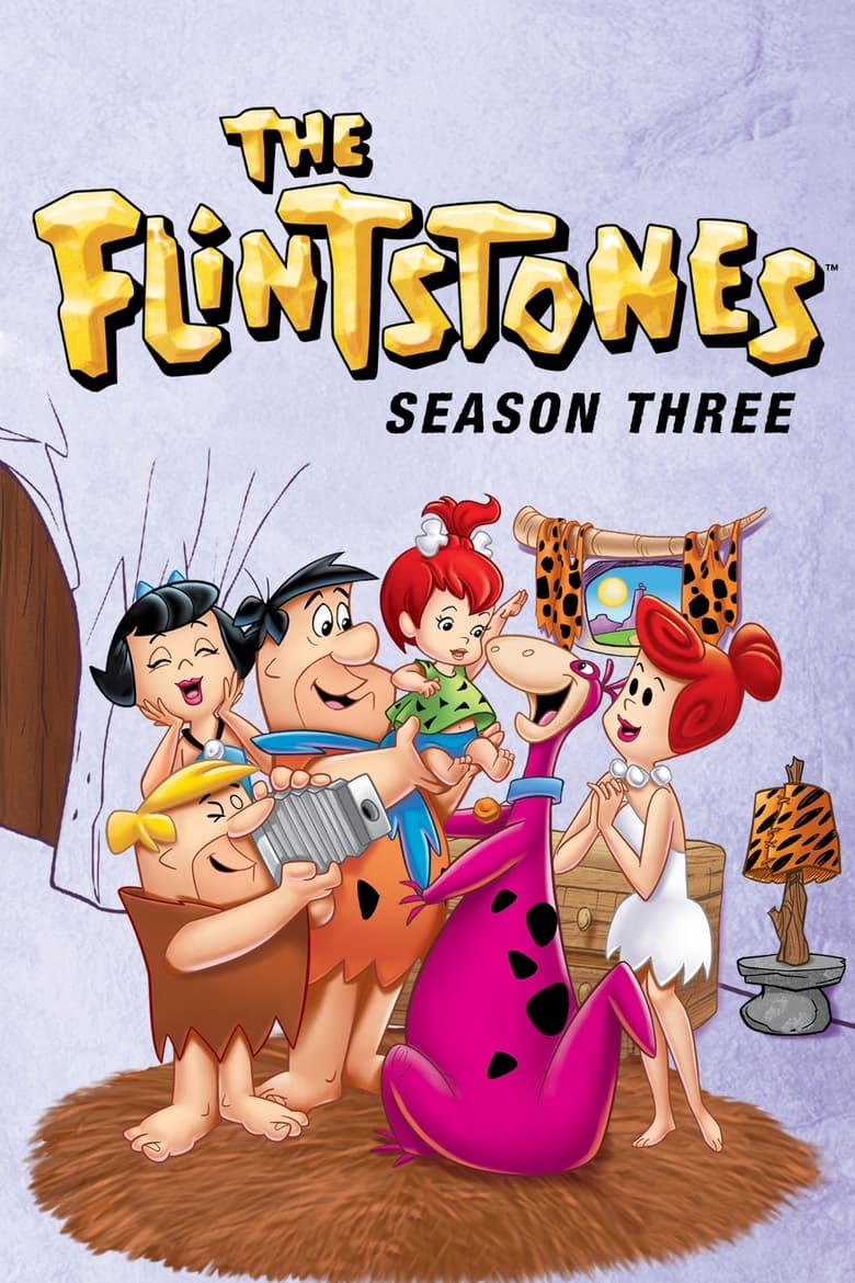 Poster of Episodes in The Flintstones - Season 3 - Season 3