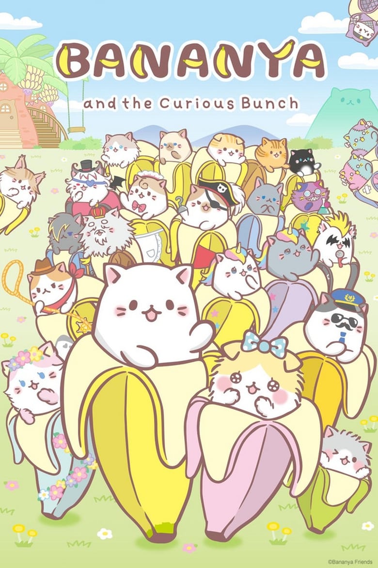 Poster of Episodes in Bananya - Bananya and the Curious Bunch - Bananya and the Curious Bunch