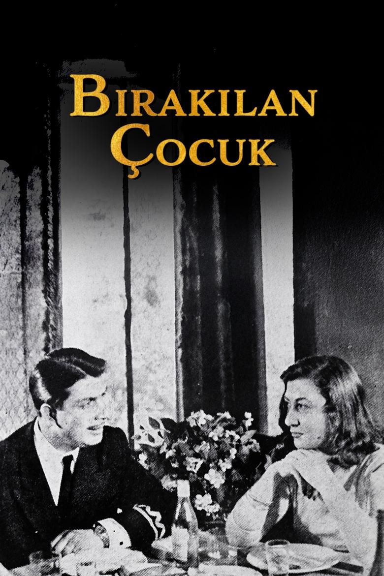 Poster of Bırakılan Çocuk