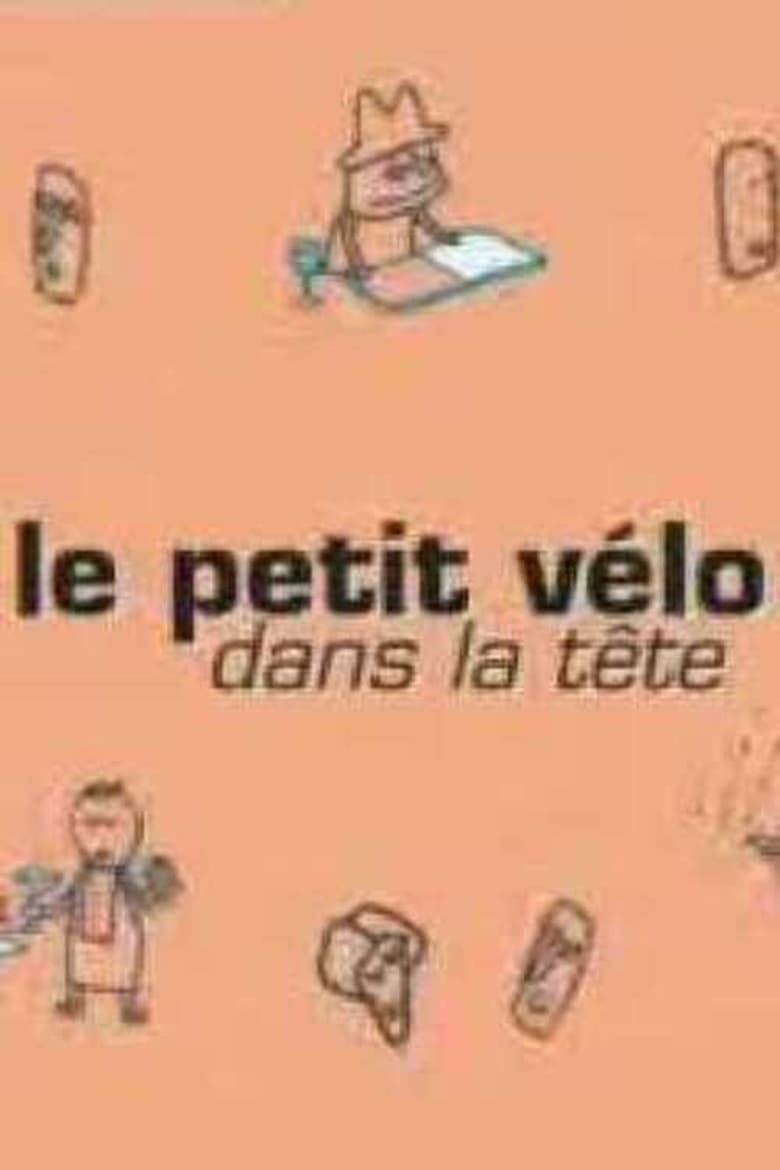 Poster of Le petit vélo dans la tête