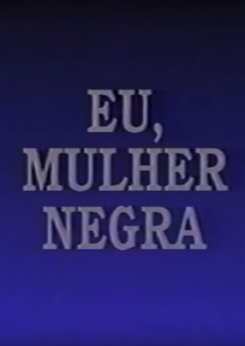 Poster of Eu, Mulher Negra