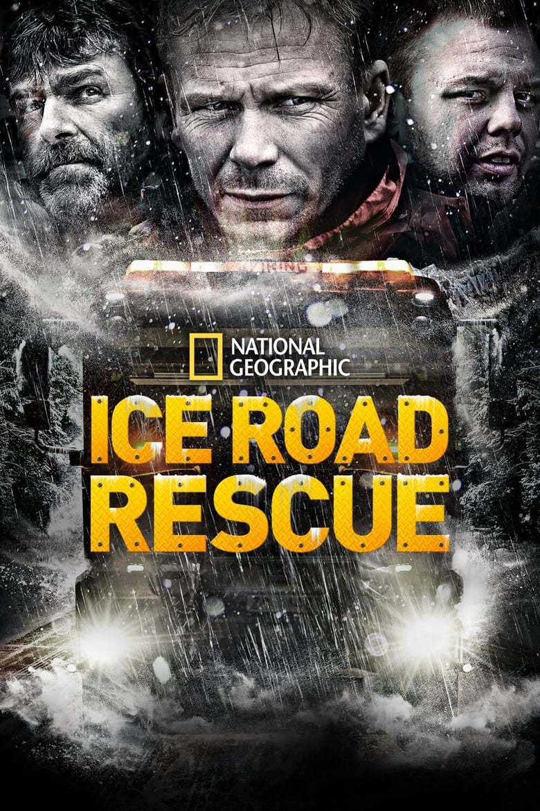 Poster of Episodes in Ice Road Rescue - Season 1 - Season 1