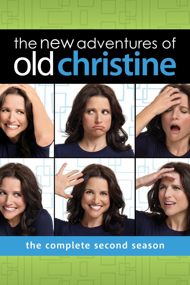 Poster of Episodes in The New Adventures Of Old Christine - Season 2 - Season 2