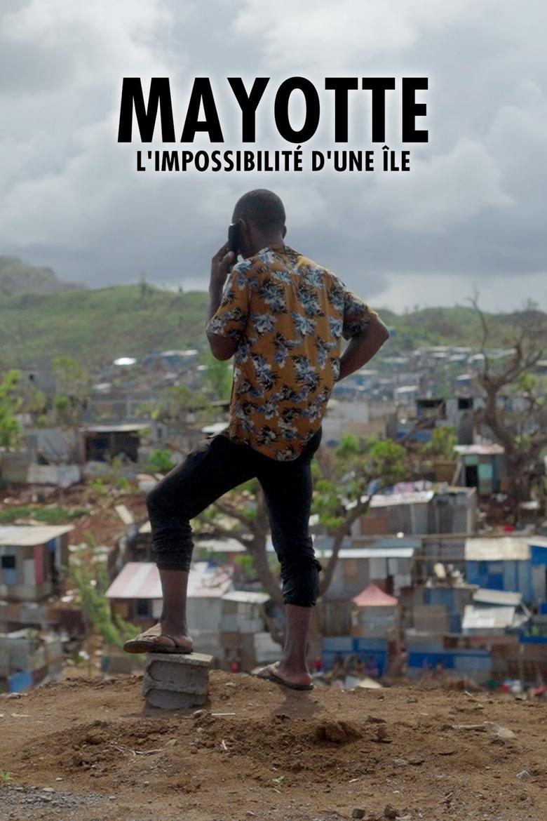 Poster of Mayotte, l'impossibilité d'une île