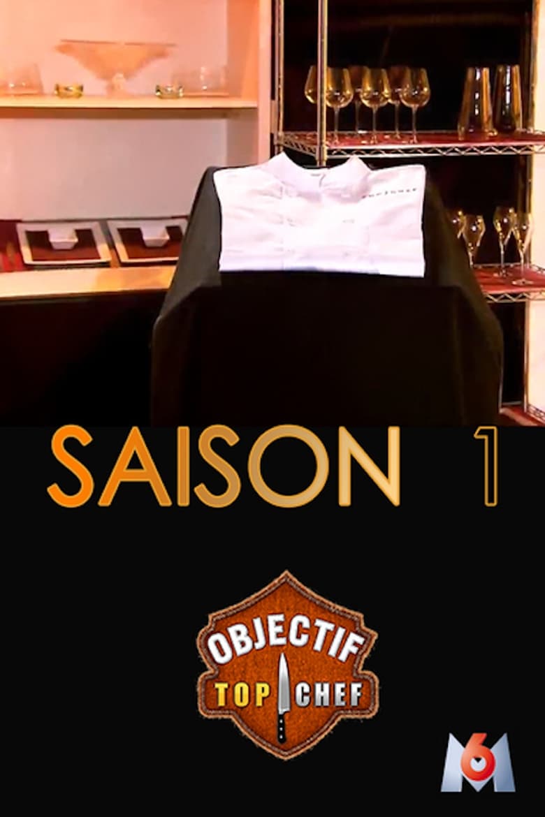 Poster of Cast and Crew in Objectif Top Chef - Season 1 - Episode 3 - Episode 3