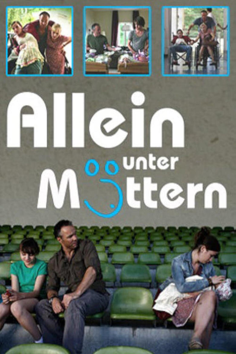 Poster of Allein unter Müttern