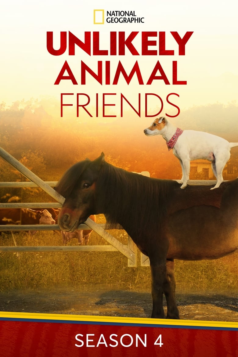 Poster of Episodes in Unlikely Animal Friends - Season 4 - Season 4