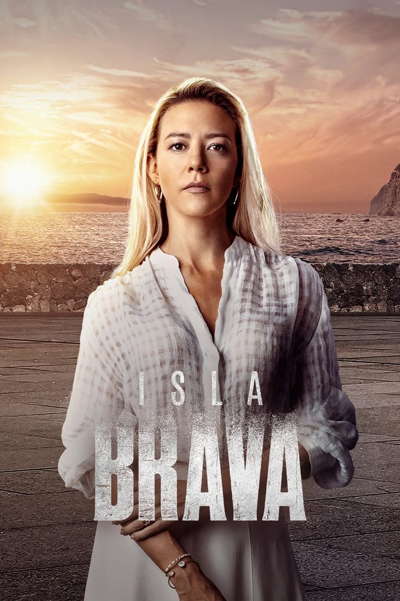 Poster of Cast and Crew in Isla Brava - Season 1 - Episode 6 - Episode 6