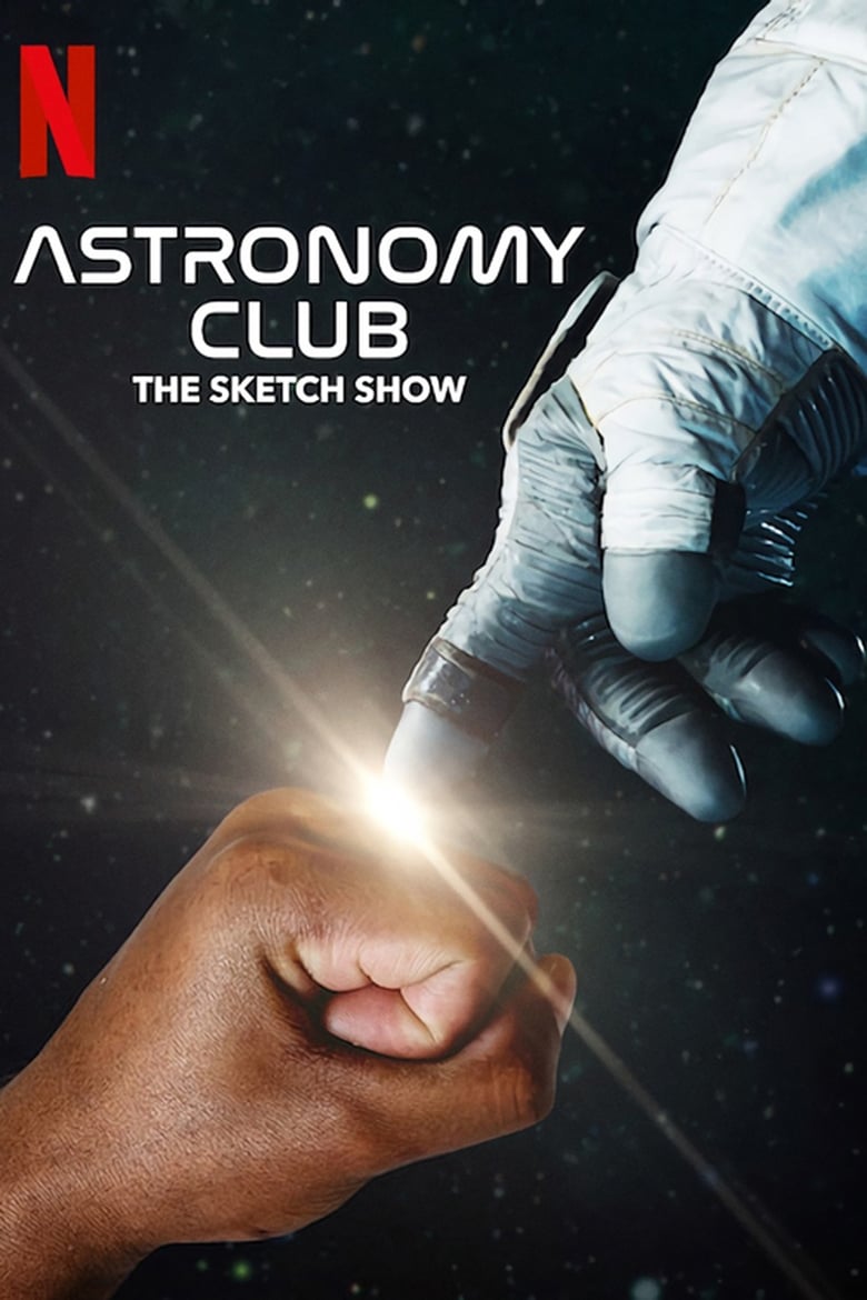 Poster of Episodes in Astronomy Club  The Sketch Show - Season 1 - Season 1