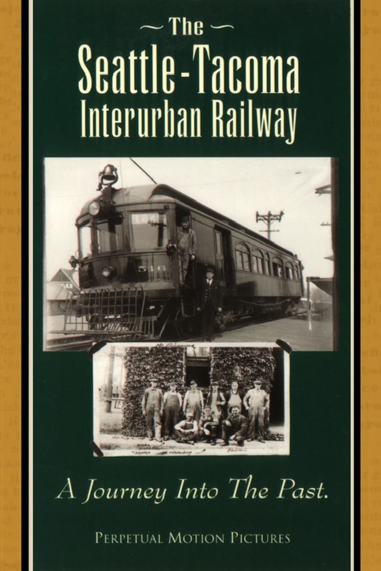 Poster of The Seattle-Tacoma Interurban Railway