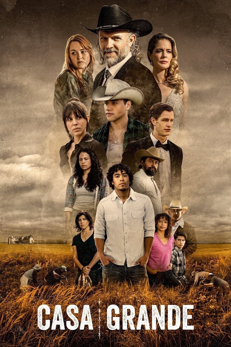 Poster of Cast and Crew in Casa Grande - Season 1 - Episode 2 - El Rey (The King)