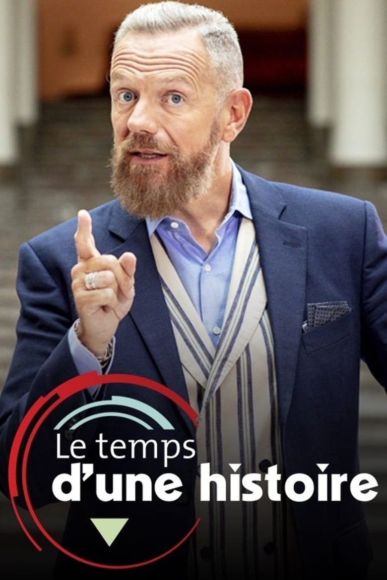 Poster of Le temps d'une histoire