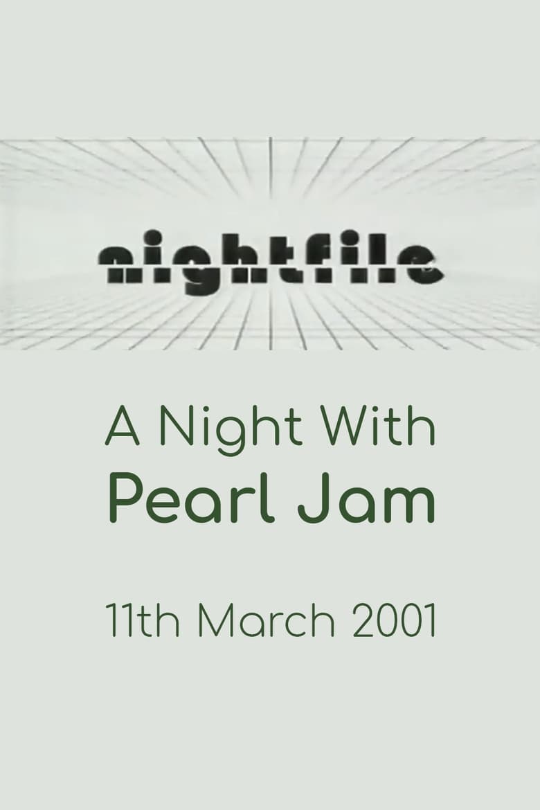 Poster of Pearl Jam: Nightfile - A Night with Pearl Jam