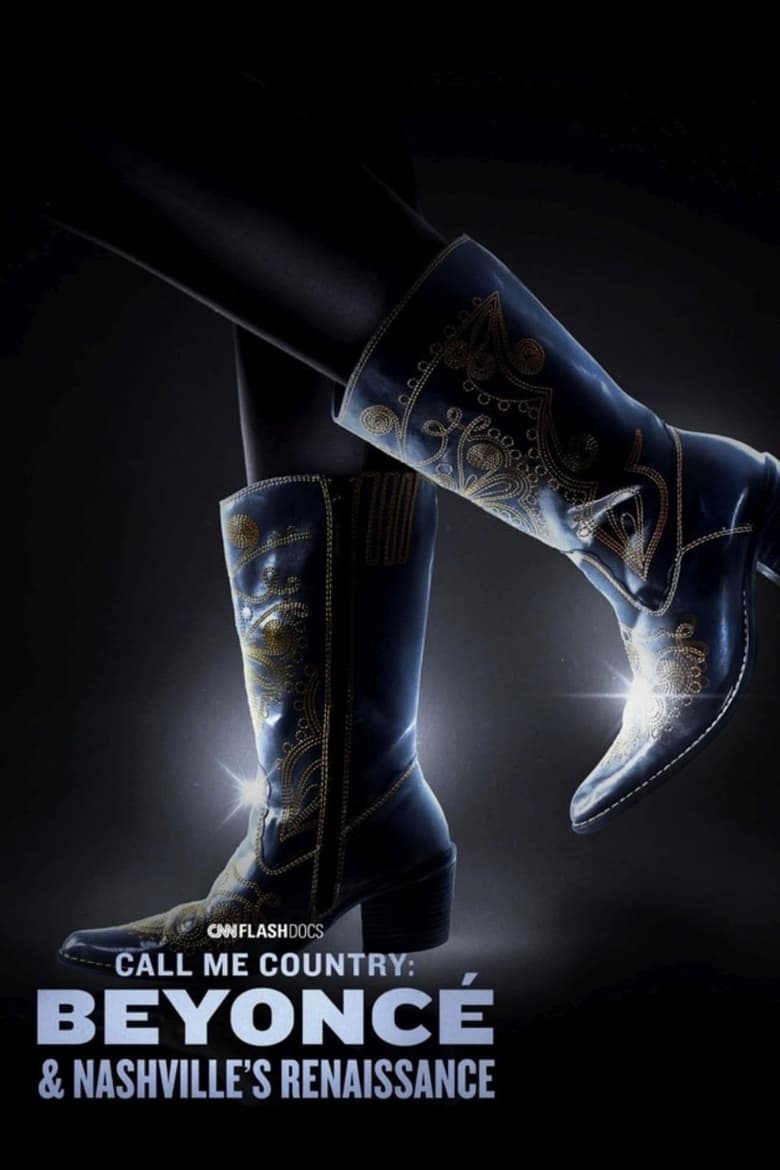 Poster of Call Me Country: Beyoncé & Nashville's Renaissance