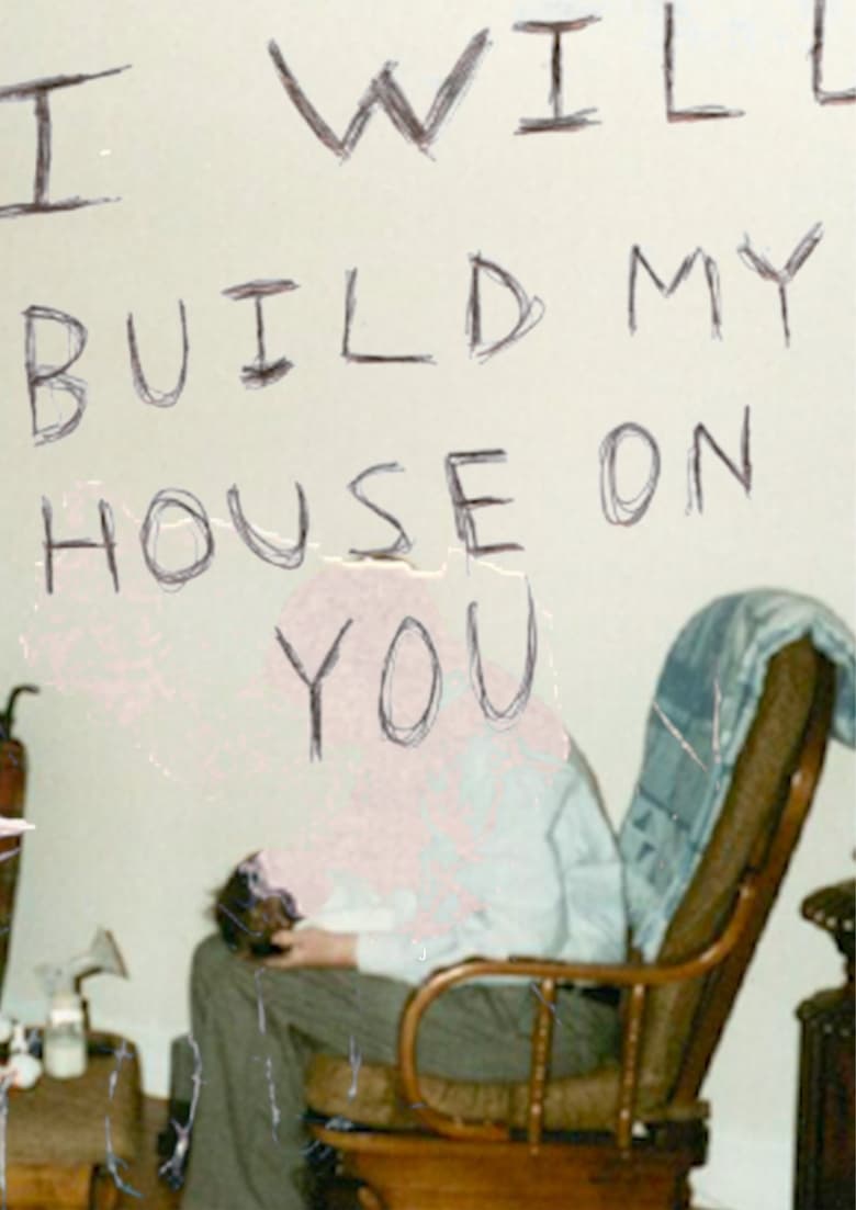 Poster of I Will Build My House On You