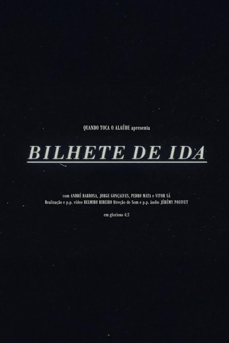 Poster of Episodes in Bilhete De Ida - Season 1 - Season 1