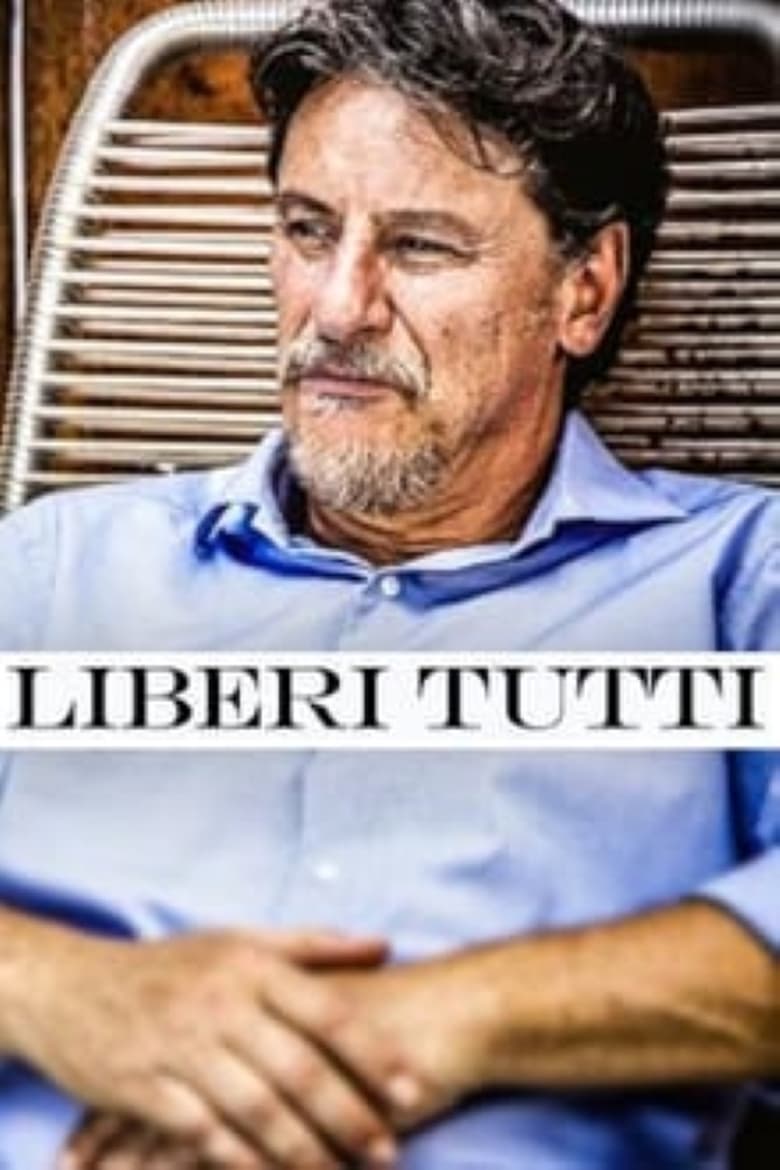 Poster of Cast and Crew in Liberi Tutti - Season 1 - Episode 3 - Quant'è libero un fringuello?