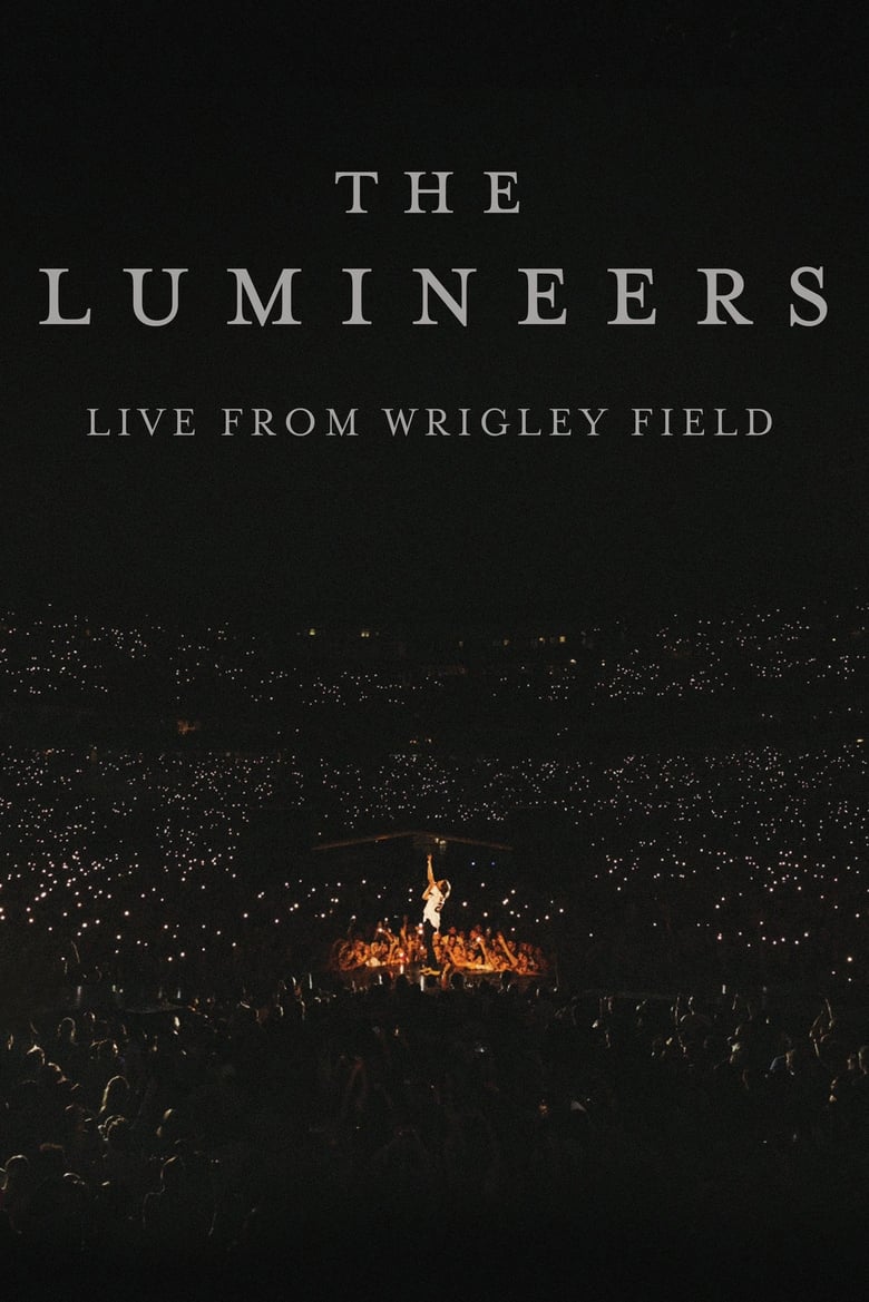 Poster of The Lumineers - Live from Wrigley Field