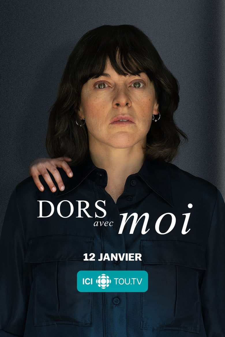 Poster of Episodes in Dors Avec Moi - Season 1 - Season 1