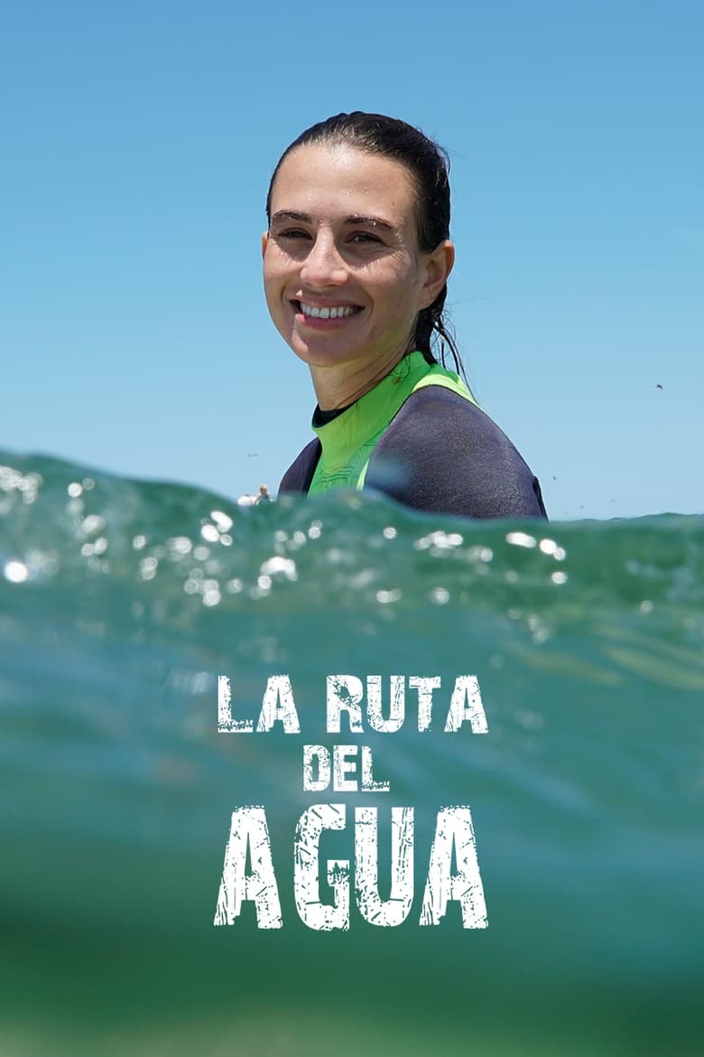 Poster of La ruta del agua