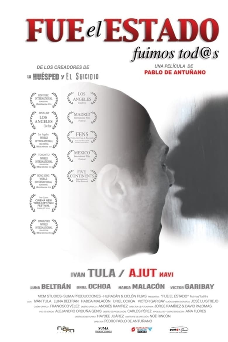 Poster of Fue El Estado, Fuimos Todos