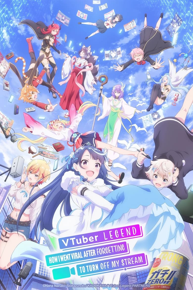 Poster of Episodes in VTuber Legend  How I Went Viral After Forgetting To Turn Off My Stream - Season 1 - Season 1